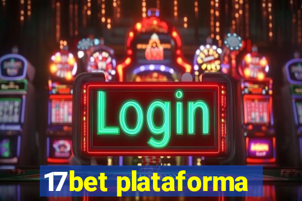 17bet plataforma