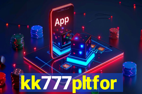 kk777pltfor