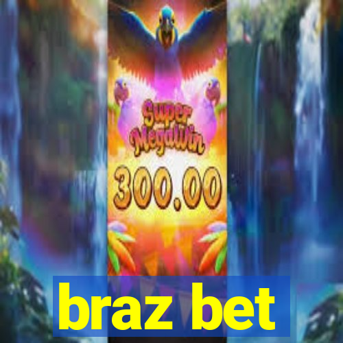 braz bet