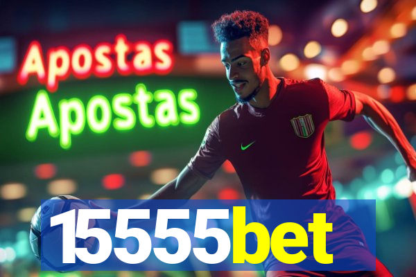 15555bet