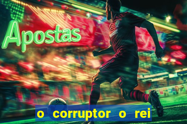 o corruptor o rei do submundo e a filha do pastor pdf grátis