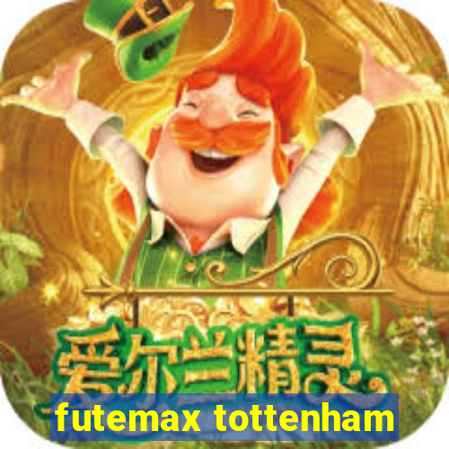 futemax tottenham