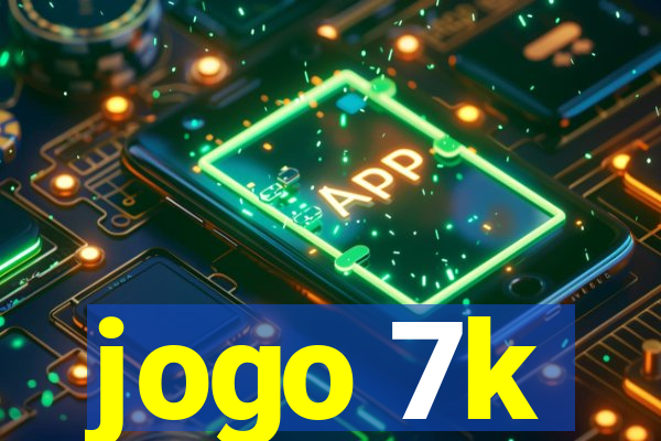 jogo 7k