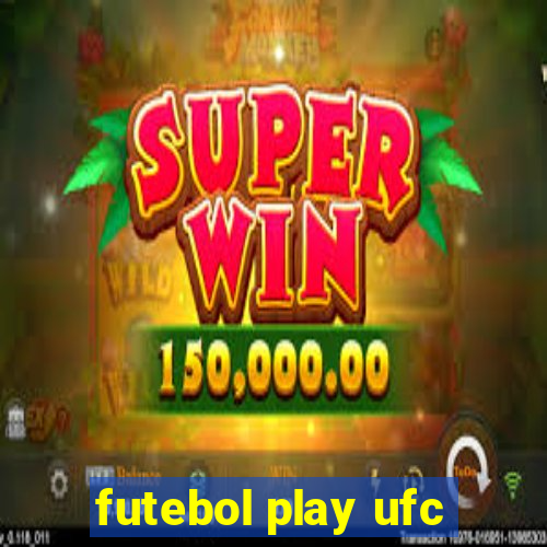 futebol play ufc
