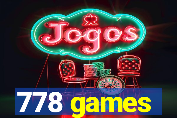 778 games