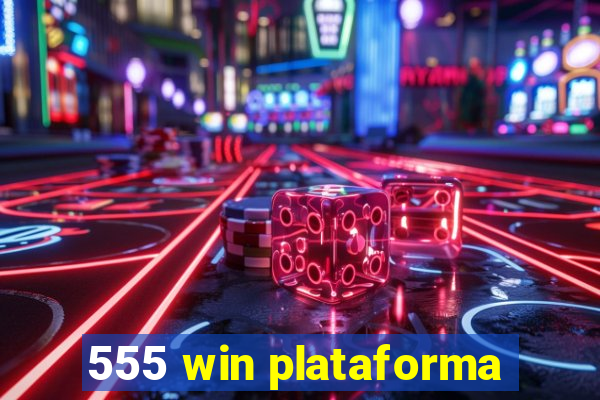 555 win plataforma