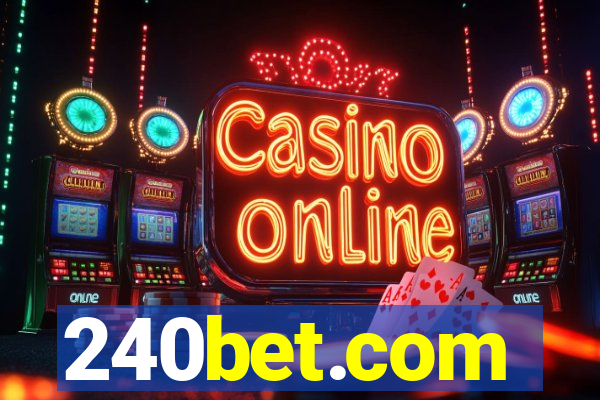 240bet.com