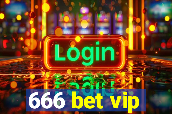 666 bet vip
