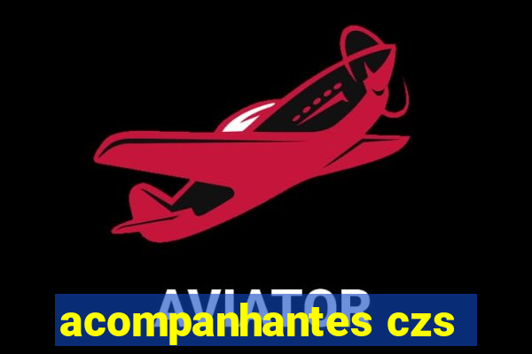 acompanhantes czs