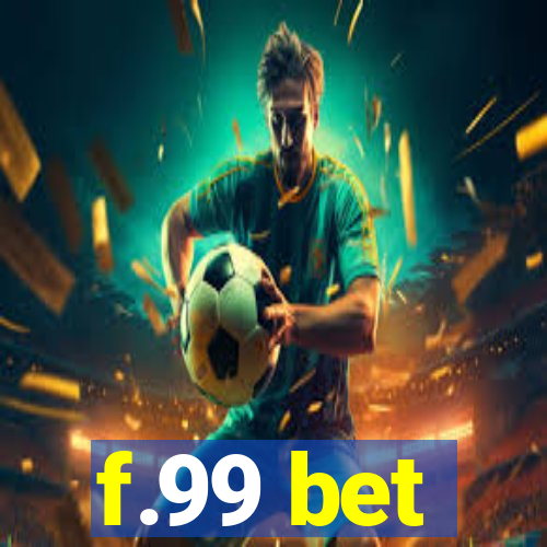 f.99 bet