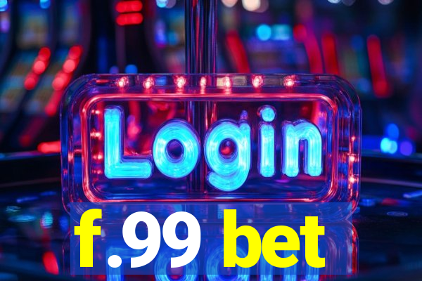 f.99 bet