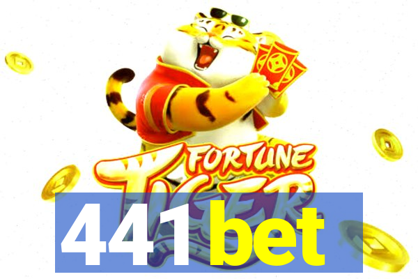 441 bet