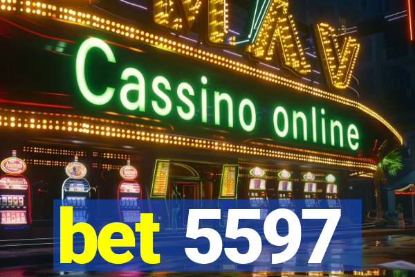 bet 5597