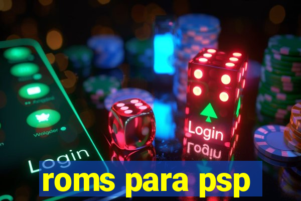 roms para psp