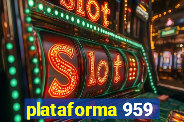 plataforma 959