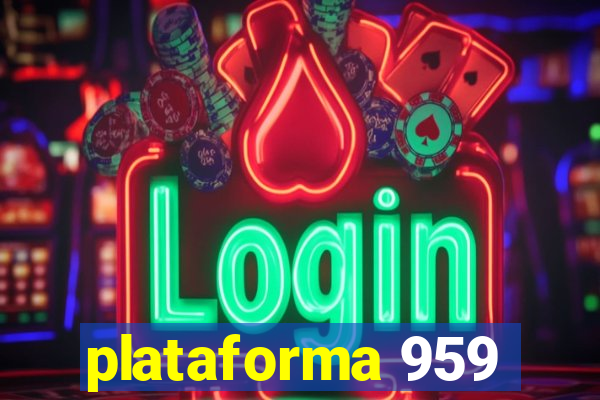 plataforma 959
