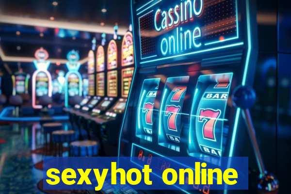 sexyhot online