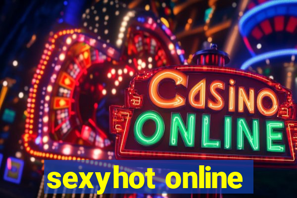 sexyhot online