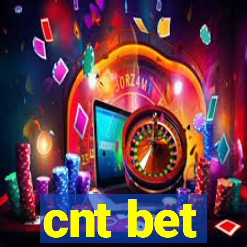 cnt bet