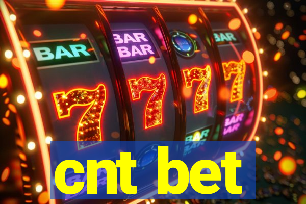 cnt bet