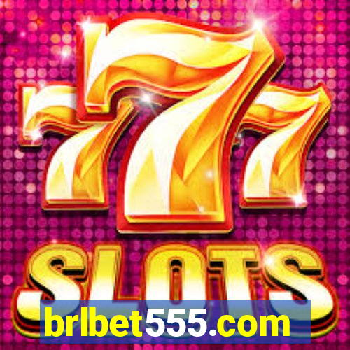 brlbet555.com