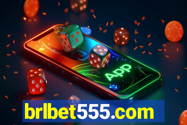 brlbet555.com