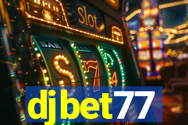 djbet77