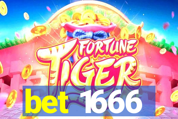 bet 1666
