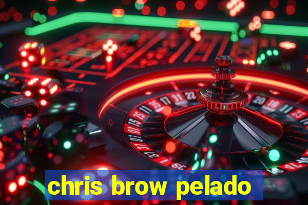 chris brow pelado