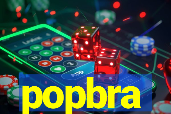 popbra