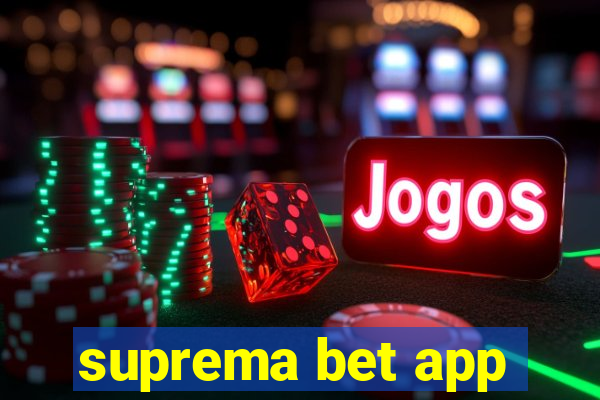suprema bet app