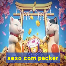 sexo com packer
