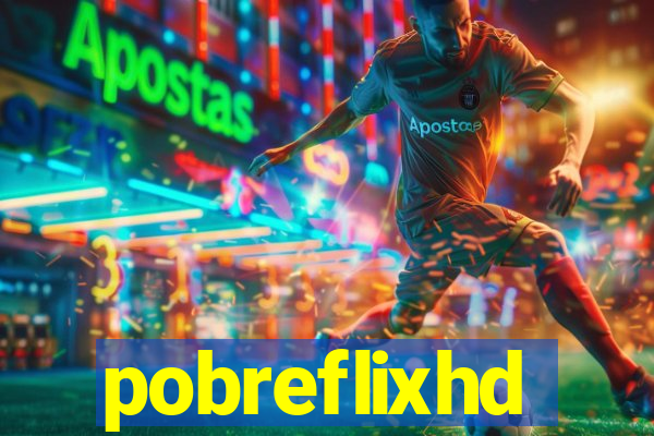 pobreflixhd
