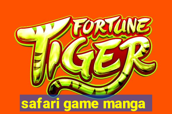 safari game manga