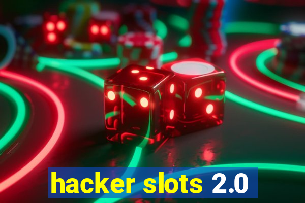 hacker slots 2.0