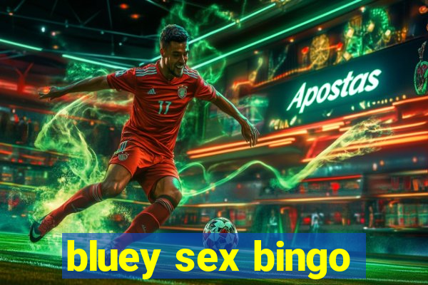 bluey sex bingo