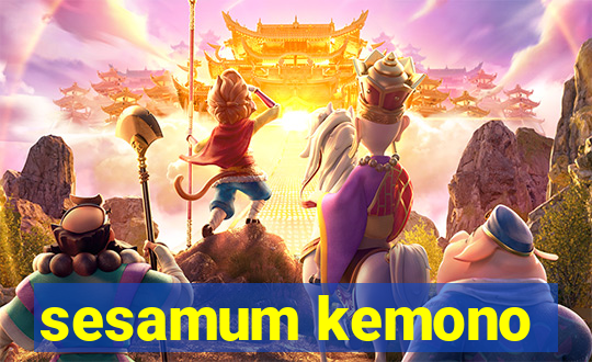 sesamum kemono