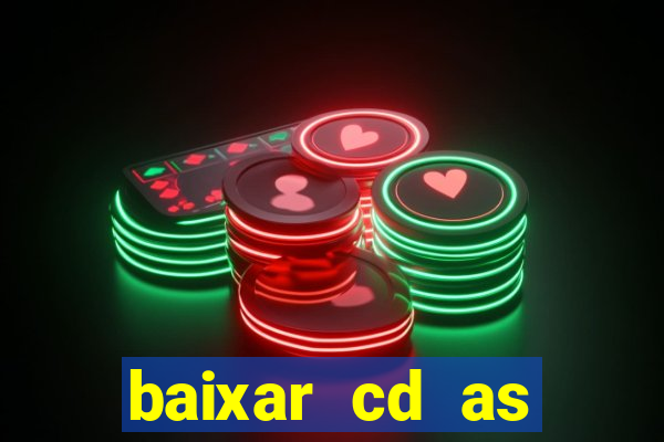 baixar cd as melhores de edson gomes