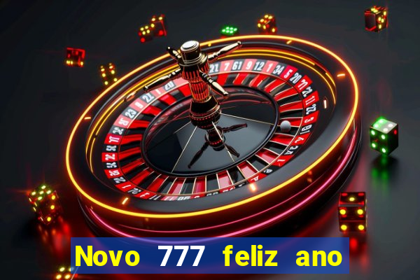 Novo 777 feliz ano novo boeing