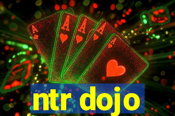 ntr dojo