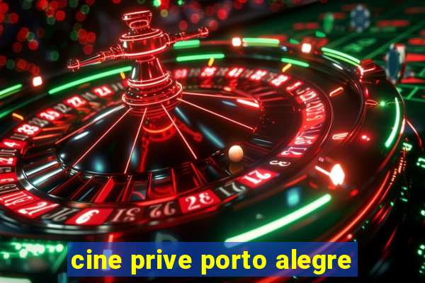 cine prive porto alegre