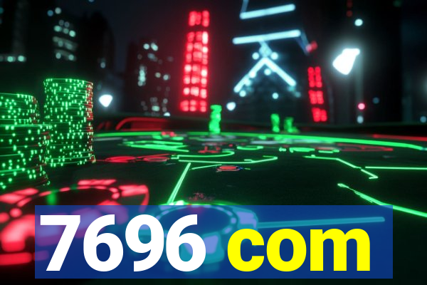 7696 com