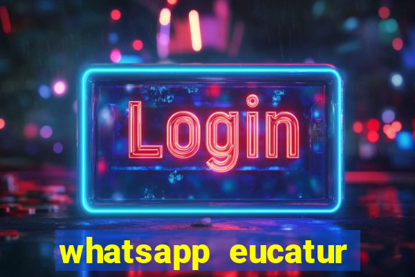whatsapp eucatur porto velho