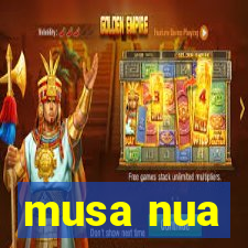 musa nua