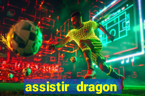 assistir dragon ball super gratis