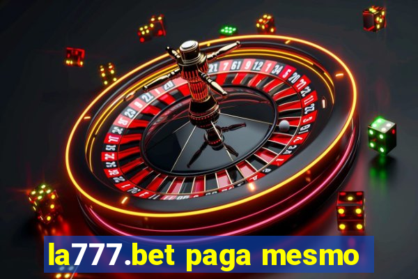 la777.bet paga mesmo