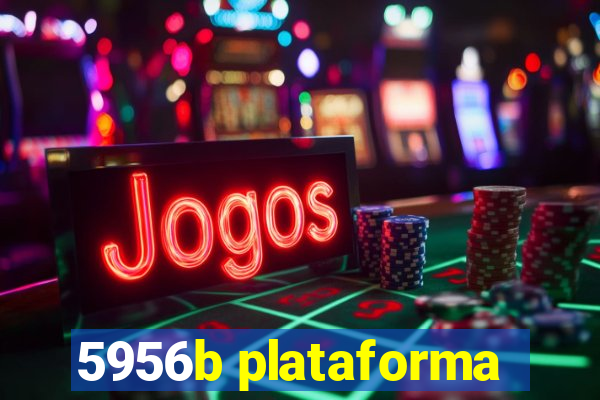 5956b plataforma