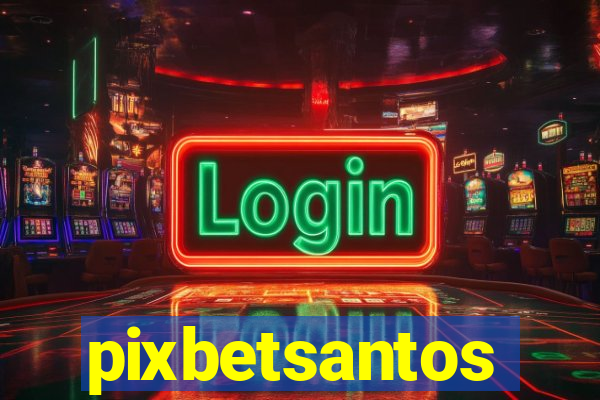 pixbetsantos