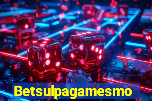 Betsulpagamesmo