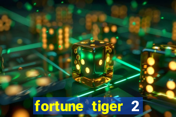 fortune tiger 2 demo revenge